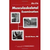 Atlas of the Musculoskeletal Examination Atlas of the Musculoskeletal Examination Paperback