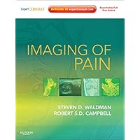 Imaging of Pain: Expert Consult Online Features and Print Imaging of Pain: Expert Consult Online Features and Print Hardcover