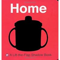 Lift-the-Flap Shadow Book Home Lift-the-Flap Shadow Book Home Board book
