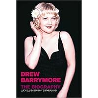 Drew Barrymore: The Biography Drew Barrymore: The Biography Hardcover Paperback