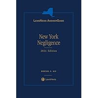 LexisNexis AnswerGuide New York Negligence 2024 Edition
