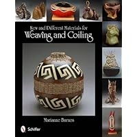 New and Different Materials for Weaving and Coiling New and Different Materials for Weaving and Coiling Paperback Mass Market Paperback