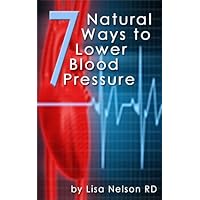 7 Natural Ways to Lower Blood Pressure