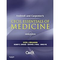 Andreoli and Carpenter's Cecil Essentials of Medicine (Cecil Medicine) Andreoli and Carpenter's Cecil Essentials of Medicine (Cecil Medicine) Kindle Paperback