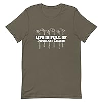 Life is Full of Important Choices Golf T-Shirt | Tshirt for Father's Day, Christmas or Dad's Birthday