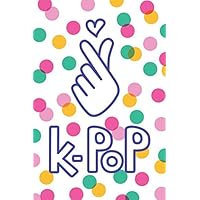 Composition Notebook: I Love K-pop Writing Journal: with finger heart sign is great for your ideas, Bias photo cards, writing lyrics, idol’s bio. 100 dotted pages. Great gift for girls! Saranghae! Composition Notebook: I Love K-pop Writing Journal: with finger heart sign is great for your ideas, Bias photo cards, writing lyrics, idol’s bio. 100 dotted pages. Great gift for girls! Saranghae! Paperback