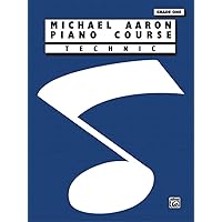 Michael Aaron Piano Course Technic: Grade 1 Michael Aaron Piano Course Technic: Grade 1 Paperback Kindle Sheet music