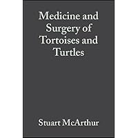 Medicine and Surgery of Tortoises and Turtles Medicine and Surgery of Tortoises and Turtles Hardcover Digital