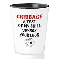 Cribbage Shot Glass 1.5oz - versus your luck - Card Game Classic Board Games Card Player Crib Funny