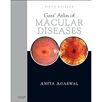 Gass' Atlas of Macular Diseases Gass' Atlas of Macular Diseases Hardcover Kindle