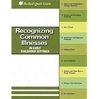 Recognizing Common Illnesses in Early Childhood Settings (Redleaf Quick Guides) Recognizing Common Illnesses in Early Childhood Settings (Redleaf Quick Guides) Paperback