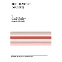 The Heart in Diabetes (Developments in Cardiovascular Medicine Book 185) The Heart in Diabetes (Developments in Cardiovascular Medicine Book 185) Kindle Hardcover Paperback