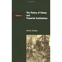 The Theory of Money and Financial Institutions, Volume 1 (Mit Press) The Theory of Money and Financial Institutions, Volume 1 (Mit Press) Paperback