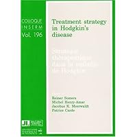 Treatment Strategy in Hodgkin's Disease (Colloque Inserm) Treatment Strategy in Hodgkin's Disease (Colloque Inserm) Paperback