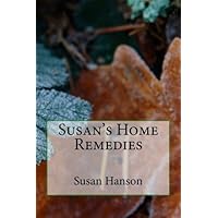 Susan's Home Remedies