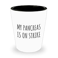 Funny Diabetic Gift - Diabetes Ceramic Shot Glass - Present For Diabetic - Diabetes Awareness - My Pancreas Is On Strike