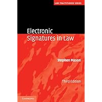 Electronic Signatures in Law (Law Practitioner Series) Electronic Signatures in Law (Law Practitioner Series) Hardcover Kindle Paperback