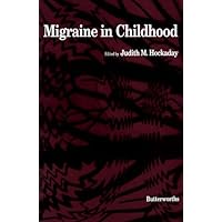 Migraine in Childhood: And Other Non-Epileptic Paroxysmal Disorders Migraine in Childhood: And Other Non-Epileptic Paroxysmal Disorders Kindle Hardcover Paperback