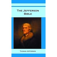 The Jefferson Bible The Jefferson Bible Kindle Audible Audiobook Paperback Hardcover Audio CD