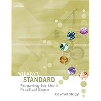 Preparing for the Practical Exam: Cosmetology (Milady's Standard Cosmetology) Preparing for the Practical Exam: Cosmetology (Milady's Standard Cosmetology) Spiral-bound