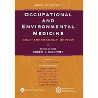 Occupational and Environmental Medicine: Self-Assessment Review Occupational and Environmental Medicine: Self-Assessment Review Paperback