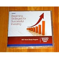 Beginning Strategies for Successful Investing, Level 1 (3-DVDs & 1-CD) by IBD (Investor's Business Daily) Home Study Program. (2009-2011)