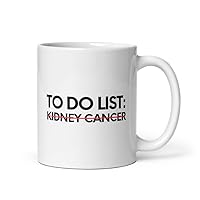 Inspiring To Do List Kidney Cancer Awareness Support Motivational Survivor 2