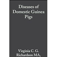 Diseases of Domestic Guinea Pigs (Library of Veterinary Practice Book 5) Diseases of Domestic Guinea Pigs (Library of Veterinary Practice Book 5) Kindle Paperback Digital