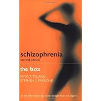 Schizophrenia: The Facts (The ^AFacts Series) Schizophrenia: The Facts (The ^AFacts Series) Paperback