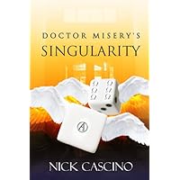Doctor Misery's Singularity