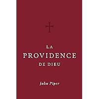 La providence de Dieu (French Edition) La providence de Dieu (French Edition) Paperback Kindle