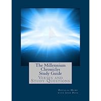 The Millennium Chronicles Study Guide: Verses and Study Questions The Millennium Chronicles Study Guide: Verses and Study Questions Paperback
