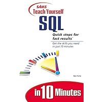 Sams Teach Yourself Sql in 10 Minutes Sams Teach Yourself Sql in 10 Minutes Paperback