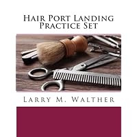Hair Port Landing Practice Set Hair Port Landing Practice Set Paperback