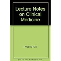 Lecture Notes on Clinical Medicine Lecture Notes on Clinical Medicine Hardcover Paperback