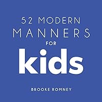 52 Modern Manners for Kids 52 Modern Manners for Kids Spiral-bound