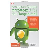 Amankan Gadget Android Anda dari Tangan Jahil (Indonesian Edition)