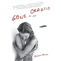 Gone to the Crazies: A Memoir Gone to the Crazies: A Memoir Kindle Hardcover Paperback