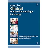 Manual of Clinical Psychopharmacology for Nurses Manual of Clinical Psychopharmacology for Nurses Paperback