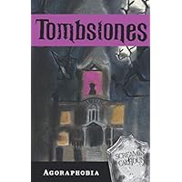 Agoraphobia (Tombstones)