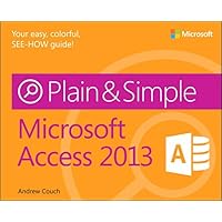 Microsoft Access 2013 Plain & Simple Microsoft Access 2013 Plain & Simple Kindle Paperback