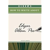 Bloom's How to Write about Edgar Allan Poe Bloom's How to Write about Edgar Allan Poe Hardcover