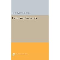 Cells and Societies (Princeton Legacy Library, 2082) Cells and Societies (Princeton Legacy Library, 2082) Hardcover Paperback