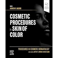 Procedures in Cosmetic Dermatology: Cosmetic Procedures in Skin of Color Procedures in Cosmetic Dermatology: Cosmetic Procedures in Skin of Color Hardcover Kindle