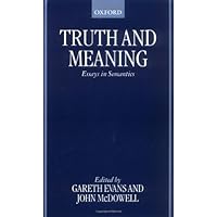 Truth and Meaning: Essays in Semantics Truth and Meaning: Essays in Semantics Kindle Hardcover Paperback