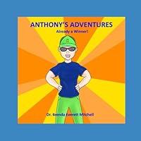 Anthony's Adventures: Already a Winner! Anthony's Adventures: Already a Winner! Paperback
