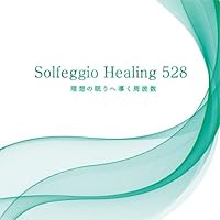 Solfeggio Healing 528 - Frequency that leads to ideal sleep Solfeggio Healing 528 - Frequency that leads to ideal sleep Audio CD MP3 Music