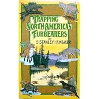 Trapping North American Furbearers by Stanley Hawbaker (paperback book)
