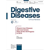 Chronic Liver Diseases and Liver Cancer: State-of-the-art Progress in 2016- 13th Japan-korea Liver Symposium, Kyoto, May 2016. Special Topic Issue- Digestive Diseases 2016, No. 6 Chronic Liver Diseases and Liver Cancer: State-of-the-art Progress in 2016- 13th Japan-korea Liver Symposium, Kyoto, May 2016. Special Topic Issue- Digestive Diseases 2016, No. 6 Paperback