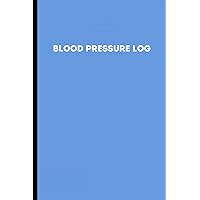 Blood Pressure Log Book: Record vital signs at home